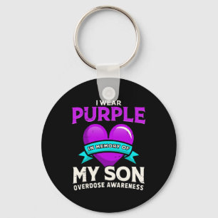 I Wear Purple In Memory Of My Son - Overdose Aware Keychain