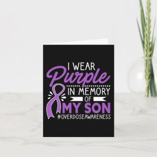 I Wear Purple In Memory Of My Son Overdose Awarene Card