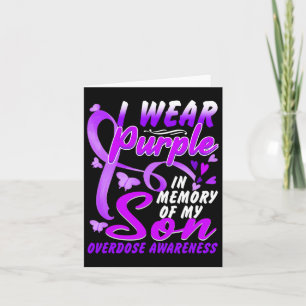 I Wear Purple In Memory Of My Son Overdose Awarene Card