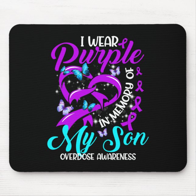 I Wear Purple In Memory Of My Son Overdose Awarene Mouse Pad (Front)
