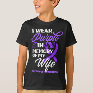 I Wear Purple In Memory Of My Wife Overdose Awaren T-Shirt