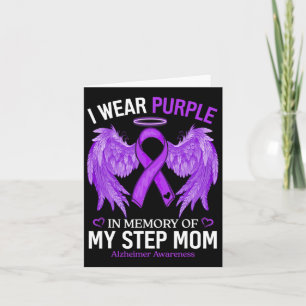 I Wear Purple In Memory Of Step Mom Heimerheimer A Card