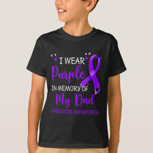 I Wear Purple Memory Of Dad Overdose Awareness Rib T-Shirt