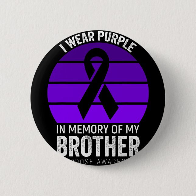 I Wear Purple Overdose Awareness Purple Ribbon Cou 2 Inch Round Button (Front)