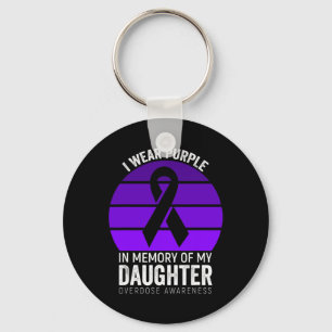I Wear Purple Overdose Awareness Purple Ribbon Dau Keychain