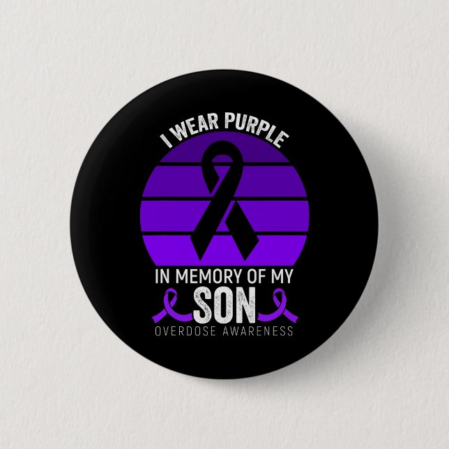 I Wear Purple Overdose Awareness Purple Ribbon Son 2 Inch Round Button (Front)