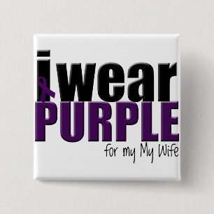 I Wear Purple to Support my Wife 2 Inch Square Button