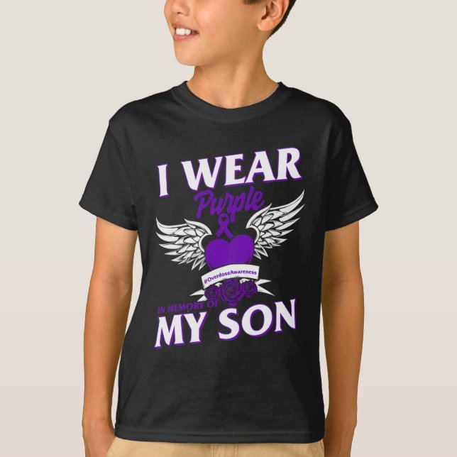 I Wear Purpleei In Memory Of My Son Overdose Aware T-Shirt