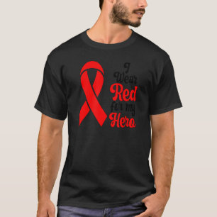 I Wear Red CHD Warrior Mom Congenital Heart Diseas T-Shirt