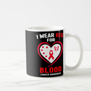 I Wear Red For Blood Cancer Awareness 3  Coffee Mug