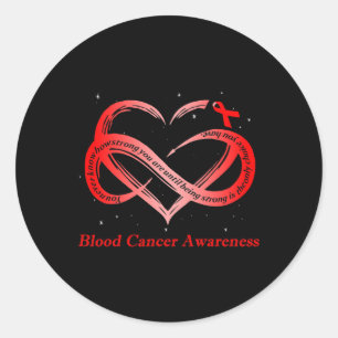 I Wear Red For Blood Cancer Awareness Warrior  Classic Round Sticker