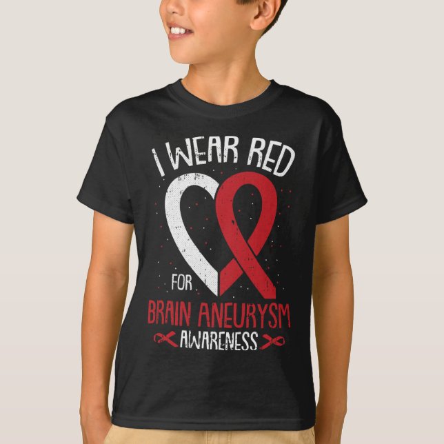 I Wear Red For Brain Aneurysm Awareness Warrior Su T-Shirt (Front)
