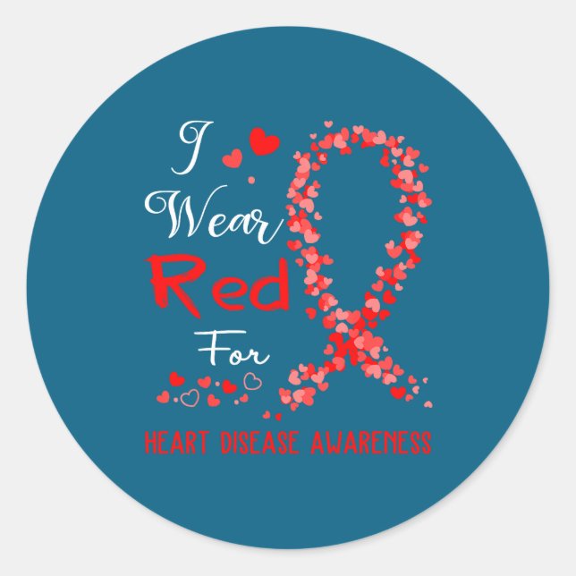 I Wear Red For Heart Disease Awareness  Classic Round Sticker (Front)