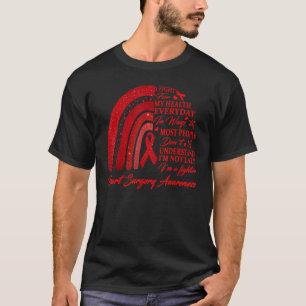 I Wear Red For Heart Surgery Awareness Warrior 2 T-Shirt