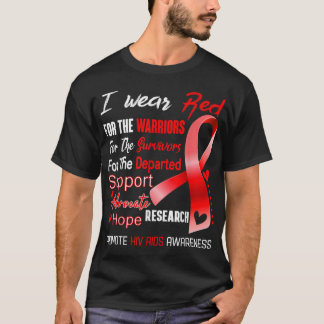 I Wear Red For Hiv Aids Awareness T-Shirt