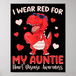 I Wear Red For My Auntie Heart Disease Awareness T Poster