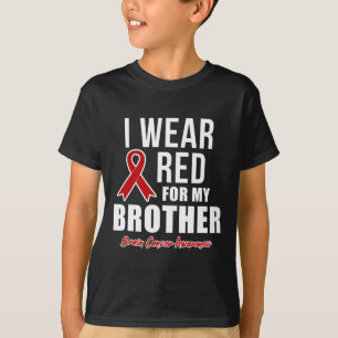 I Wear Red For My Brother Blood Cancer Awareness 2 T-Shirt