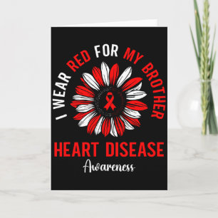 I Wear Red For My Brother Heart Disease Awareness Card
