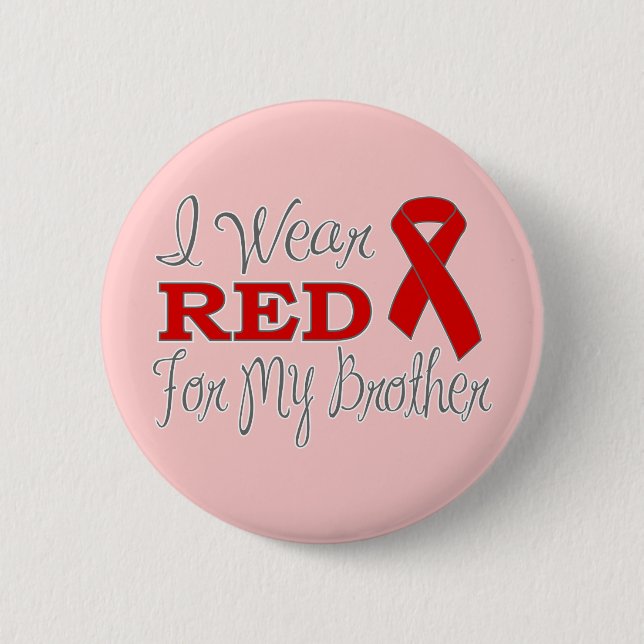 I Wear Red For My Brother (Red Ribbon) 2 Inch Round Button (Front)