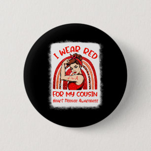 I Wear Red For My Cousin Heart Disease Awareness M 2 Inch Round Button