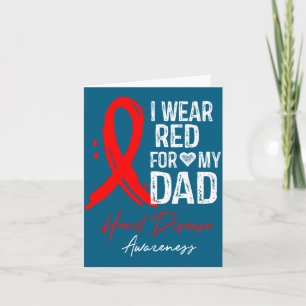 I Wear Red For My Dad Shirt Heart Disease Awarenes Card