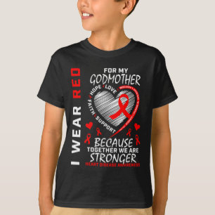 I Wear Red For My Godmother Heart Disease Awarenes T-Shirt