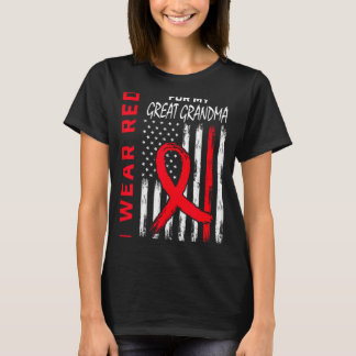I Wear Red For My Great Grandma Heart Disease Awar T-Shirt
