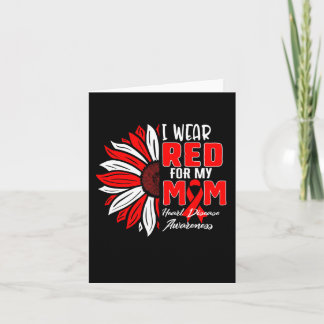 I Wear Red For My Mom Heart Disease Awareness Ribb Card