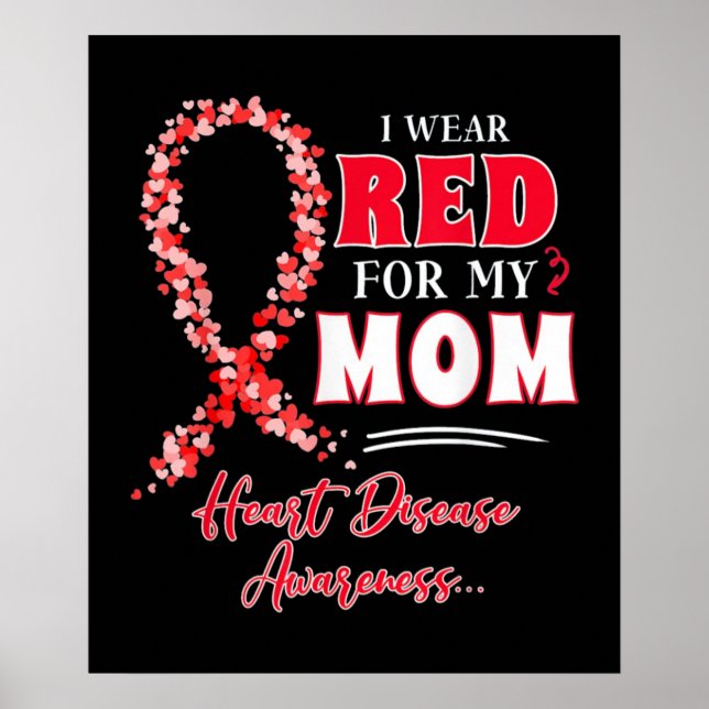 I Wear Red For My Mom Poster (Front)