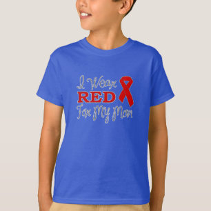 I Wear Red For My Mom (Red Ribbon) T-Shirt
