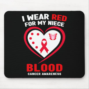 I Wear Red For My Niece Blood Cancer Awareness 3  Mouse Pad