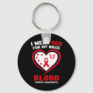 I Wear Red For My Niece Blood Cancer Awareness  Keychain