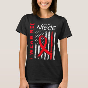 I Wear Red For My Niece Heart Disease Awareness Fl T-Shirt