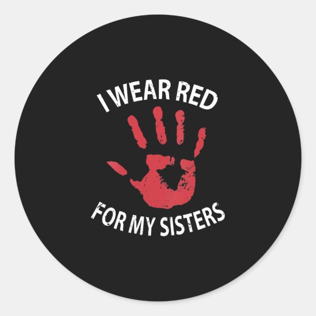 I Wear Red For My Sisters Classic Round Sticker (Front)