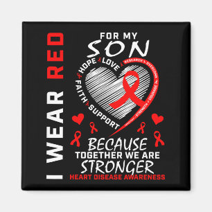 I Wear Red For My Son Heart Disease Awareness Mont Magnet