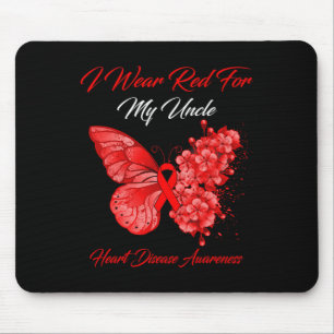 I Wear Red For My Uncle Heart Disease Awareness  Mouse Pad