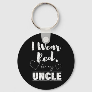 I Wear Red For My Uncle Warrior Heart Disease Chd Keychain