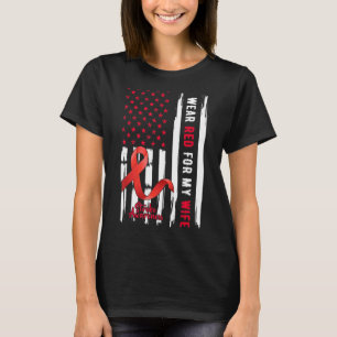 I Wear Red For My Wife Stroke Awareness Survivor W T-Shirt
