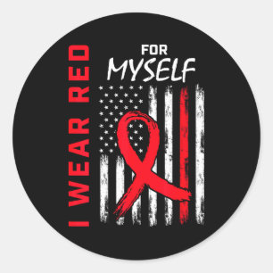 I Wear Red For Myself Heart Disease Awareness Flag Classic Round Sticker