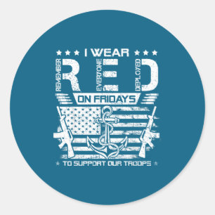 I wear red friday support our troops us sailor vet classic round sticker