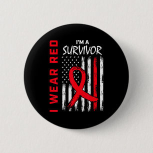 I Wear Red Im A Survivor Heart Disease Awareness F 2 Inch Round Button