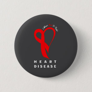 I Wear Red To Fight Heart Disease Awareness Chd Ri 2 Inch Round Button