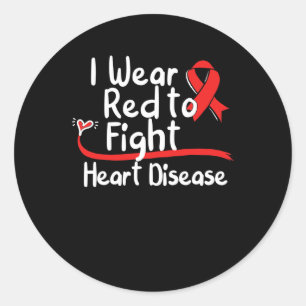 I Wear Red To Fight Heart Disease Awareness Mom Na Classic Round Sticker