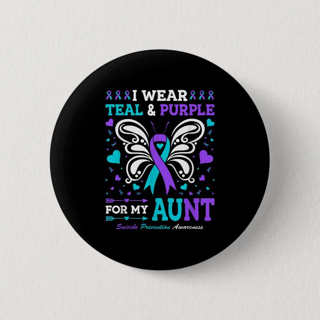 I Wear Teal &amp; Purple For My Aunt  2 Inch Round Button (Front)