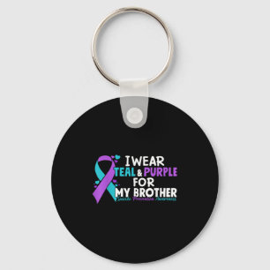 I Wear Teal & Purple For My Brother Suicide Pr Keychain