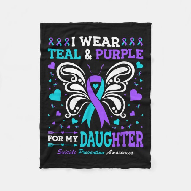 I Wear Teal &amp; Purple For My Daughter  Fleece Blanket (Front)