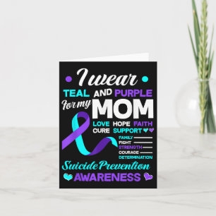 I Wear Teal & Purple For My Mom Suicide Preven Card
