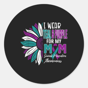 I Wear Teal & Purple For My Mom Suicide Preven Classic Round Sticker