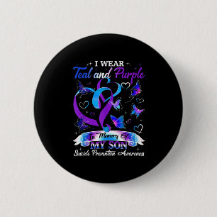 I Wear Teal & Purple For My Son Suicide Preven 2 Inch Round Button