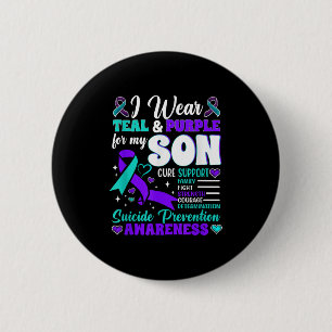 I Wear Teal & Purple For My Son Suicide Preven 2 Inch Round Button